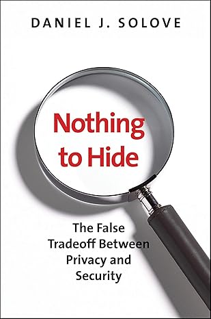 Nothing to Hide by Daniel J. Solove — book cover